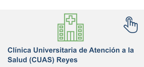 Clínica Universitaria de Atención a la  Salud (CUAS) Reyes