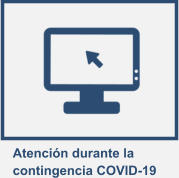 Atención durante la contingencia COVID-19